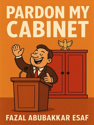 cover image of Pardon My Cabinet